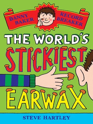 cover image of The World's Stickiest Earwax